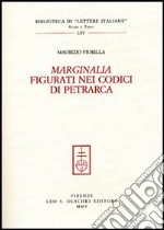 Marginalia figurati nei codici di Petrarca