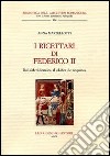 I ricettari di Federico II. Dal «Meridionale» al «Liber de coquina» libro di Martellotti Anna