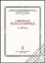 Carteggio Sciacca-Gentile libro