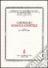 Carteggio Sciacca-Gentile libro di Ottonello P. P. (cur.)