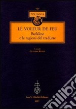 Le voleur de feu. Bufalino e le ragioni del tradurre libro