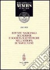 Istituti nazionali, accademie e società scientifiche nell'Europa di Napoleone libro