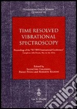 Time resolved vibrational spectroscopy. Proceedings of the «XI TRVS International Conference (Castiglione della Pescaia, May 24-29 2003) libro