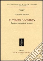 Il tempo in Ovidio. Funzioni, meccanismi, strutture