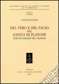 Del vero e del falso nel Sofista di Platone