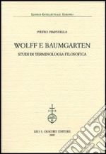 Wolff e Baumgarten. Studi di terminologia filosofica