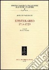 Epistolario 1714-1729. Con CD-ROM libro di Vallisneri Antonio Generali D. (cur.)