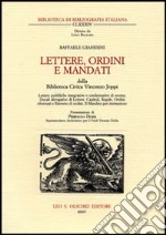 Lettere, ordini e Mandati della Biblioteca Civica Vincenzo Joppi libro