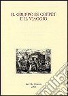 Il gruppo di Coppet e il viaggio. Liberalismo e conoscenza dell'Europa tra Sette e Ottocento. Atti del VII Convegno (Firenze, 6-9 marzo 2002) libro