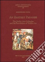 Early Paradise. The Medici, their collection and the foundations of modern art (An) libro