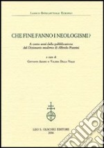 Che fine fanno i neologismi. A cento anni dalla pubblicazione del «Dizionario moderno» di Alfredo Panzini libro