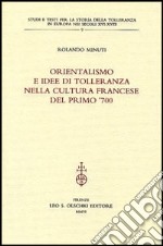 Orientalismo e idee di tolleranza nella cultura francese del primo '700