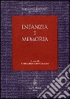 Infanzia e memoria libro