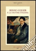 Benno Geiger e la cultura italiana