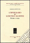 L'epistolario di Ludovico Agostini. Riforma e utopia libro di Montinaro Gianluca