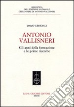 Antonio Vallisneri. Gli anni della formazione e le prime ricerche