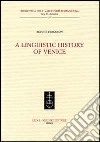 A linguistic history oh Venice libro di Ferguson Ronnie