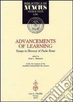 Advancements of Learning. Essays in Honour of Paolo Rossi libro