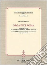 Organi di Roma. Con CD-ROM