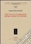 The Ways of Paradox from Lando to Donne libro