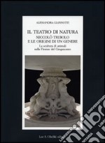 Il teatro di natura. Niccolò Tribolo e le origini di un genere. La scultura di animali nella Firenze del Cinquecento