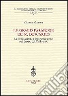 Le grand paradoxe de M. Descartes. La teoria cartesiana delle verità eterne nell'Europa del XVII secolo libro