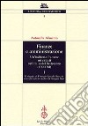 Finanze e amministrazione. Un'inchiesta francese sui catasti nell'Italia del Settecento (1763-1764) libro di Alimento Antonella