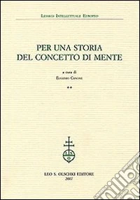 Per una storia del concetto di mente. Vol. 2