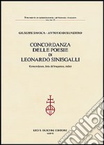 Concordanza delle poesie di Leonardo Sinisgalli. Concordanza, lista di frequenza, indici libro