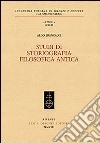 Studi di storiografia filosofica antica libro