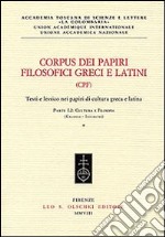 Corpus dei papiri filosofici greci e latini. Testi e lessico nei papiri di cultura greca e latina. Vol. 1/2: Autori noti. Cultura e filosofia (Galenus-Isocrates) libro