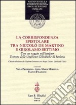 La corrispondenza tra Niccolò De Martino e Girolamo Settimo libro