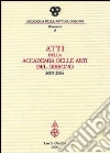 Atti dell'Accademia Arti del Disegno (2007-2008) libro