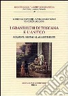 I granduchi di Toscana e l'antico. Acquisti, restauri, allestimenti libro