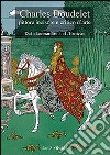 Charles Doudelet pittore, incisore e critico d'arte. Dal «Leonardo» a «L'eroica». Ediz. illustrata libro di Cagianelli F. (cur.)