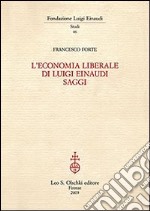 L'economia liberale di Luigi Einaudi libro