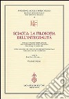 Sciacca. La filosofia dell'integralità. Atti del Convegno internazionale nel centenario della nascita di Sciacca (Bocca di Magra, 4-7 settembre 2008) libro