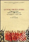 Lettere, diritto, storia. Francesco Forti nell'Italia dell'Ottocento. Atti del Convegno di studi «Francesco Forti, 1806-1838» (Firenze, novembre 2006) libro