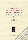 Saggi di letteratura architettonica, da Vitruvio a Winckelmann. Vol. 2 libro