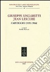 Giuseppe Ungaretti - Jean Lescure. Carteggio (1951-1966) libro