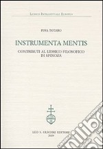 Instrumenta mentis. Contributi al lessico filosofico di Spinoza