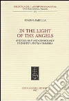 In the Light of the Angels. Angelology and Cosmology in Dante's «Divina Commedia» libro