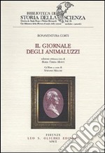 Il giornale degli animaluzzi. Ediz. critica. Con CD-ROM libro