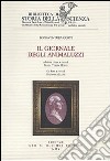 Il giornale degli animaluzzi. Ediz. critica. Con CD-ROM libro