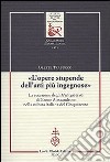 «L'opere stupende dell'arti più ingegnose». La recezione degli Pneumatiká di Erone Alessandrino nella cultura italiana del Cinquecento libro di Trabucco Oreste