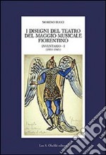 I disegni del Teatro del Maggio musicale fiorentino. Inventario. Vol. 1: 1933-1943 libro