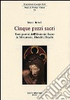 Cinque pezzi sacri. Testi poetici dell'Oratorio Sacro in Metastasio, Handel, Haydn libro