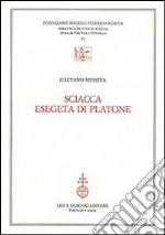 Sciacca esegeta di Platone