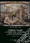 Giorgio Vasari. La fabrique de l'Allégorie. Culture et fonction de la personnification au Cinquecento libro