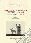 Gabriele D'Annunzio. Inediti 1922-1936. Carteggio con Maria Lombardi e altri scritti libro